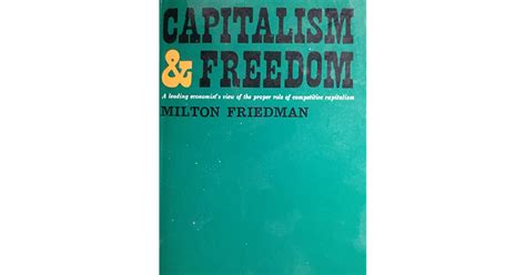 Capitalism And Freedom By Milton Friedman