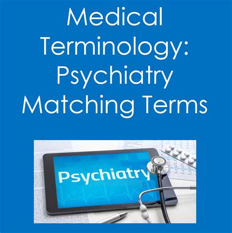 Medical Terminology Psychiatry Matching Terms Mental Health Health