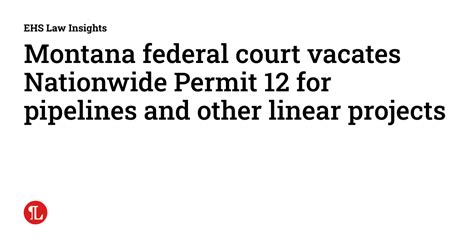 Montana Federal Court Vacates Nationwide Permit 12 For Pipelines And