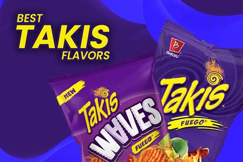 Best Takis Flavors Ranked In