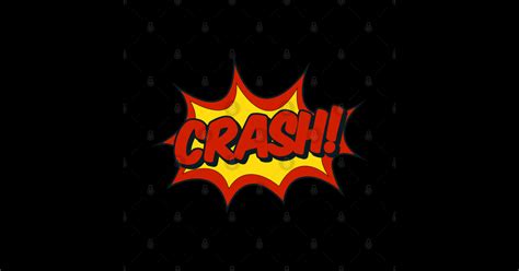 Crash Comic Effect Comic Sticker Teepublic