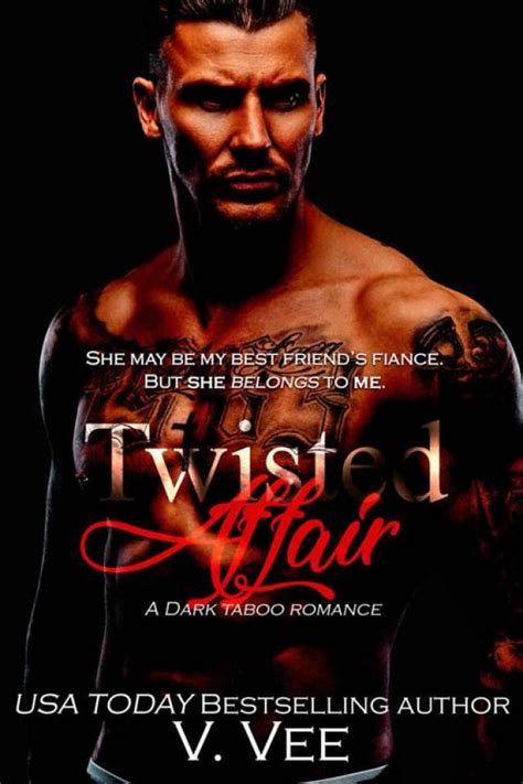 Twisted Affair Dark Taboo Romance Eddie And Heaven Book 1 V Vee