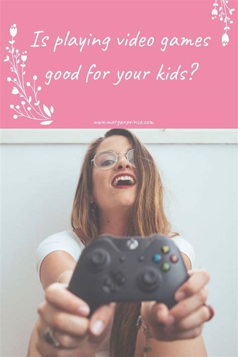Is Playing Video Games Good For Your Kids Morgans Milieu