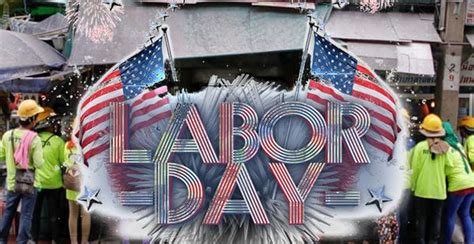 Labor Day Quotes Sms History Poetry Wishes And Speech 2023