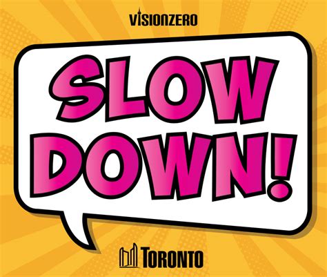 Please Slow Down Lawn Sign Campaign City Of Toronto
