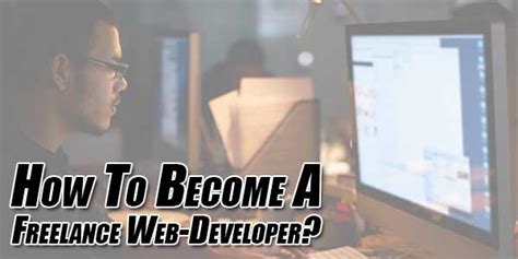 How To Become A Freelance Web Developer Exeideas Lets Your Mind Rock