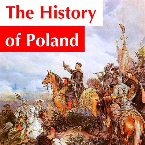 The History Of Poland Podcast Listen Via Stitcher For Podcasts