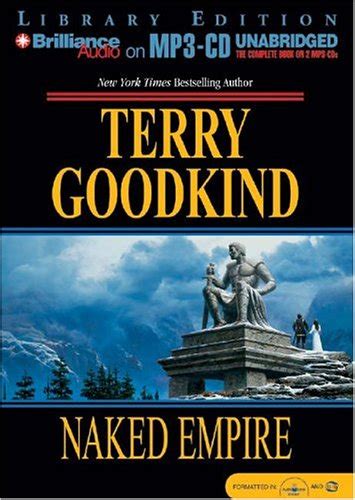 naked empire sword of truth book 8 goodkind terry bond jim 9781593356231 books