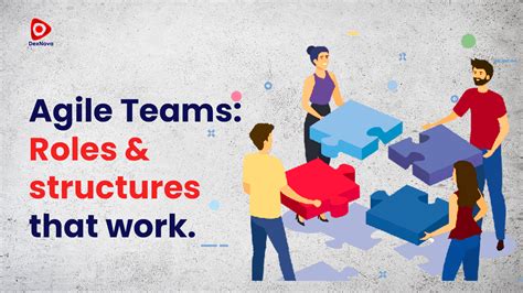 Agile Teams Roles And Structures That Work