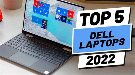 Top 5 Best Dell Laptops Of 2022 Youtube