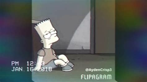Bart Simpson Sad Edit The Way Life Goes Youtube