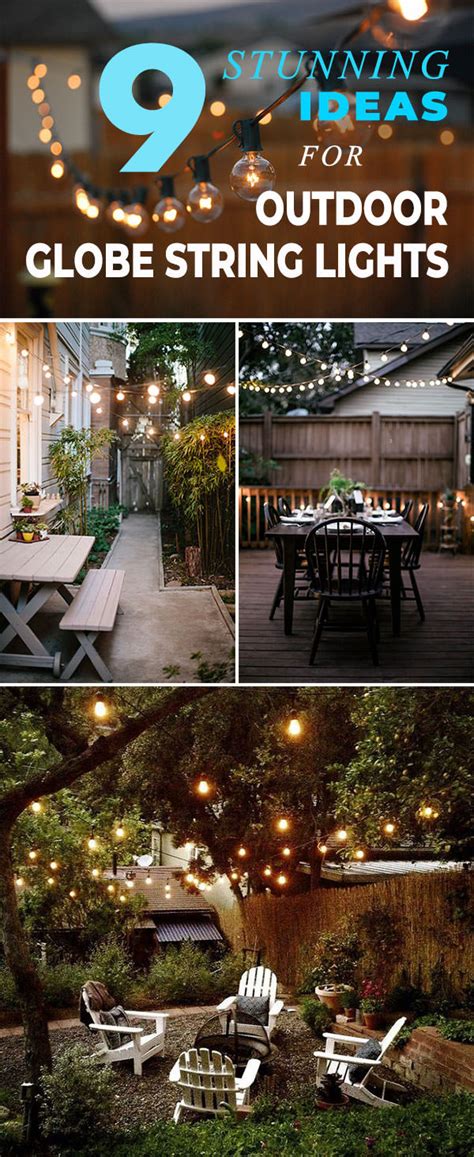 9 Stunning Ideas For Outdoor Globe String Lights The