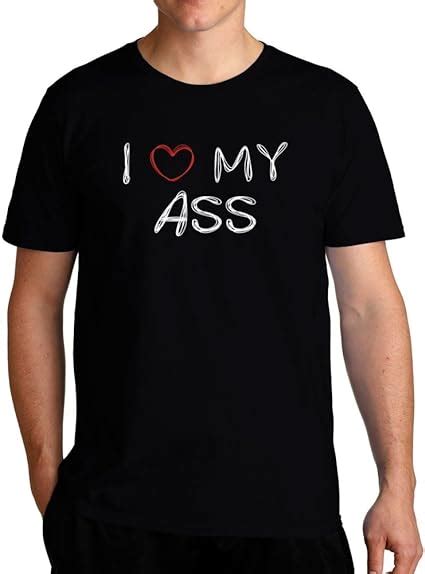 Eddany I Love My Ass T Shirt Amazonca Clothing And Accessories