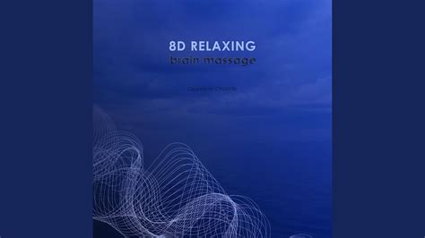 8d Relaxing Brain Massage Youtube