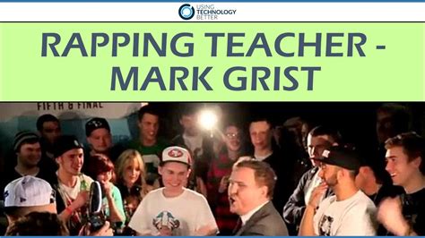 Rapping Teacher Mark Grist Youtube