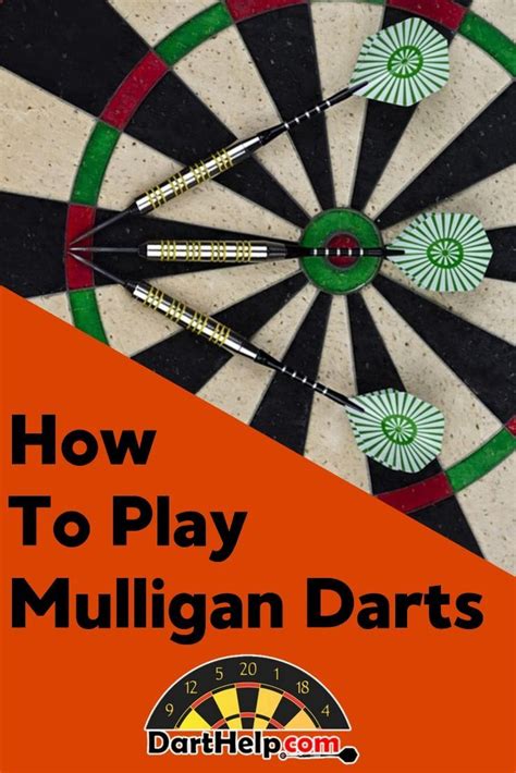 Do you want to keep this conversation rated pg? How To Play Mulligan Darts | Darts game, Darts, Best darts