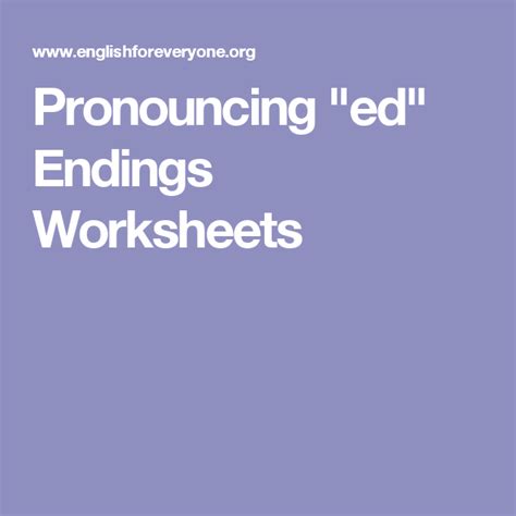Pronouncing Ed Endings Worksheets Ed Endings English Language