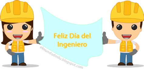 Discurso sobre el dia del ingeniero por: Dia Del Ingeniero / Conoce el origen de esta celebración y ...