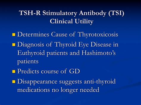 Tsh R Stimulatory Antibody Tsi Clinical Utility Introduction To