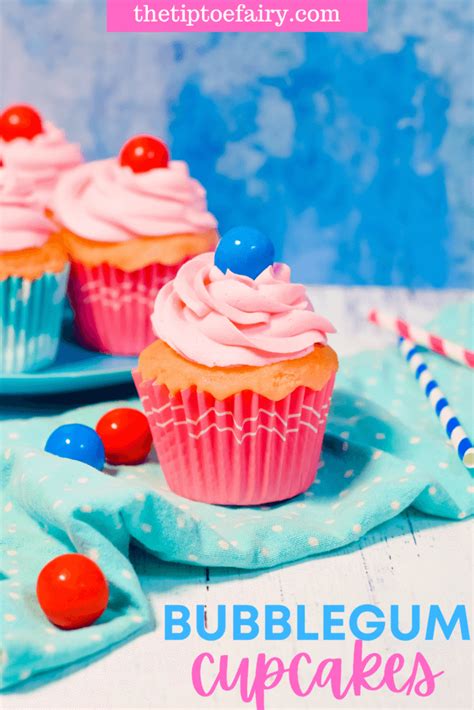 How To Make Bubblegum Cupcakes The Tiptoe Fairy