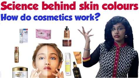 Science Behind Skin Colour How Do Cosmetics Work Youtube