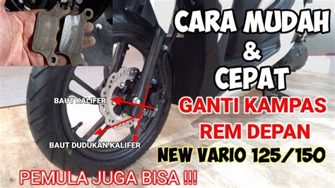 Cara Ganti Kampas Rem Depan Honda New Vario 125150 Led Cara Ganti
