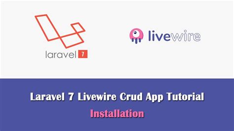 Laravel 7 Livewire Crud App Tutorial Installation Youtube