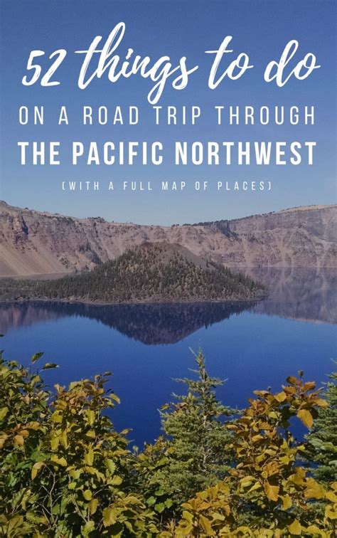 Pacific Northwest Itinerary Things You Must See On Your Roadtrip