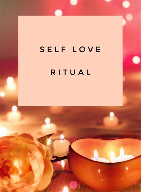 Self Love Ritual In 2020 Practicing Self Love Self Love Ritual