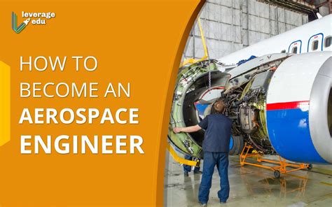 How To Become An Aerospace Engineer Courses Exams Leverage Edu