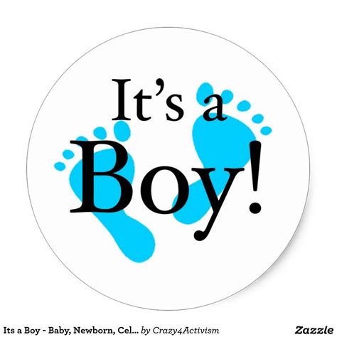 Its A Boy Baby Newborn Celebration Classic Round Sticker Zazzle