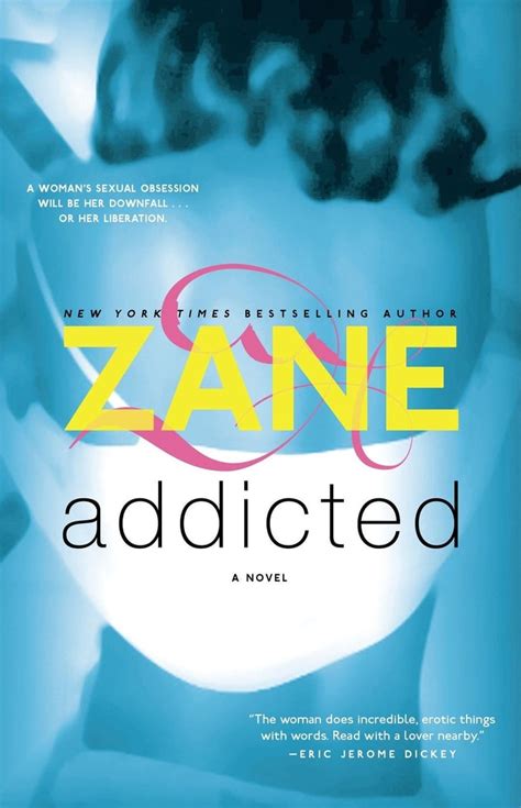 Addicted By Zane Sexiest Books Of All Time Popsugar Love And Sex Photo 4