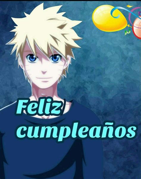 Feliz Cumpleaños Naruto Uzumaki •naruamino• Amino