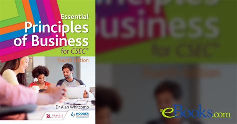 Essential Principles Of Business For Csec 4th Edition