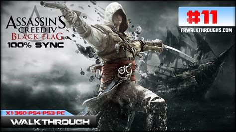Assassins Creed 4 Black Flag Sequence 3 Memory 4 Raise The Black