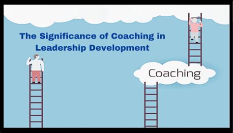 Why Is Coaching Important In Leadership Development