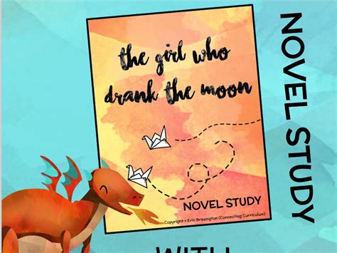 The Girl Who Drank The Moon Novel Study Steam Bundle Teaching Resources