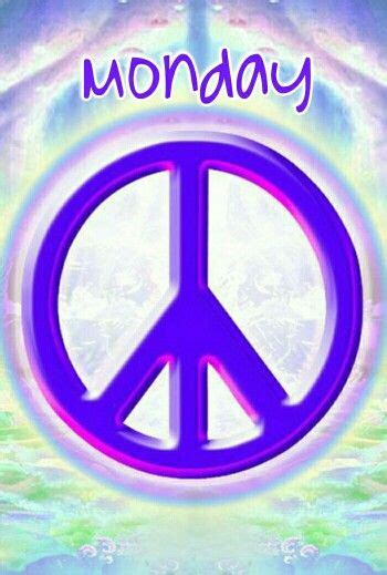 Monday Happy Hippie Hippie Love G Morning Peace And Love Quote Of