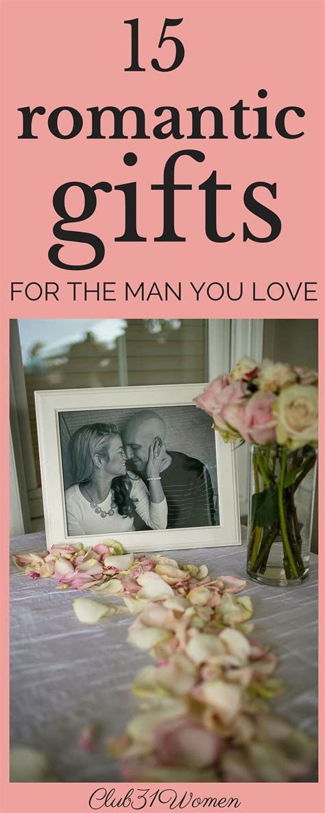 Surprisingly Romantic Gift Ideas For The Man You Love Marriage