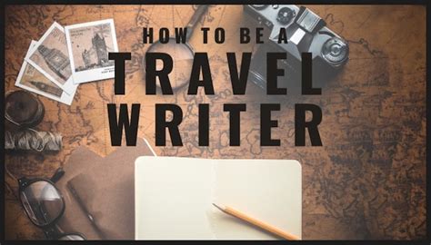 How To Become A Travel Writer