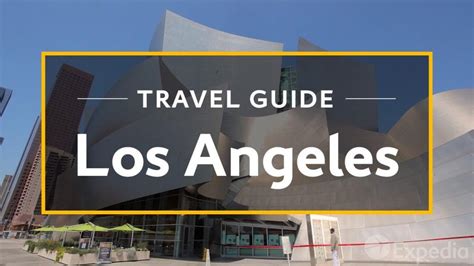 Los Angeles Vacation Travel Guide Expedia Tours Help