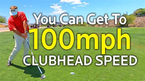 You Can Get To 100 Mph Clubhead Speed Youtube