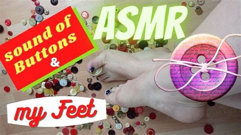 Asmr Feet Sound Of Buttons Around My Feet Asmr Sound Feet