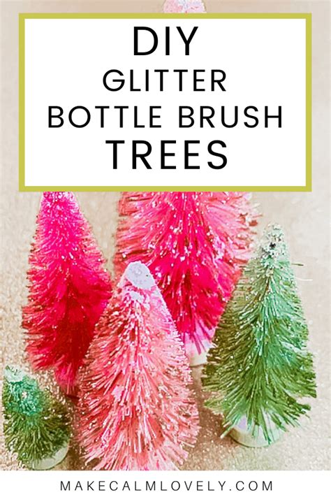 Diy Glitter Bottle Brush Trees