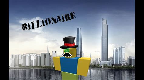 Becoming A Billionaire In Roblox Youtube
