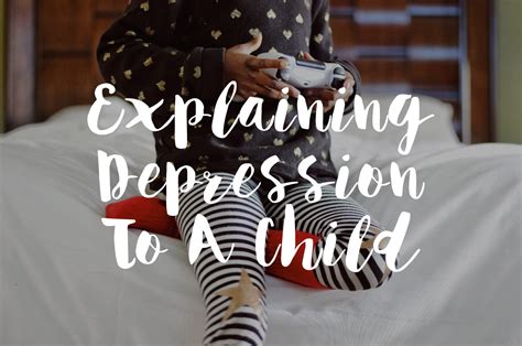 Explaining Depression To A Child - The Blurt Foundation
