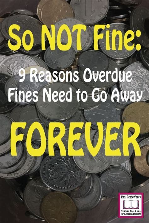 So Not Fine 9 Reasons Overdue Fines Need To Go Away Forever Mrs
