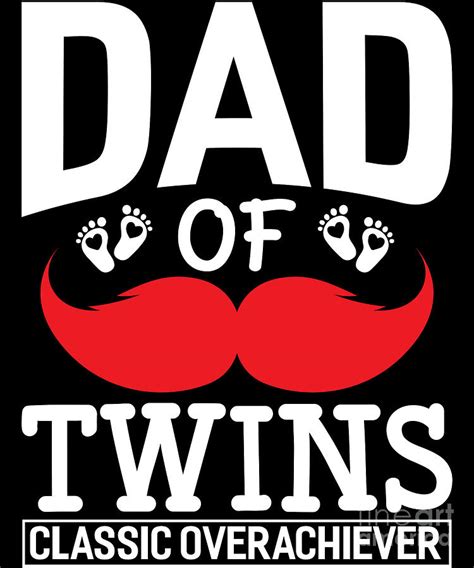 Dad Of Twins Funny Father Of Twins Digital Art By Eq Designs