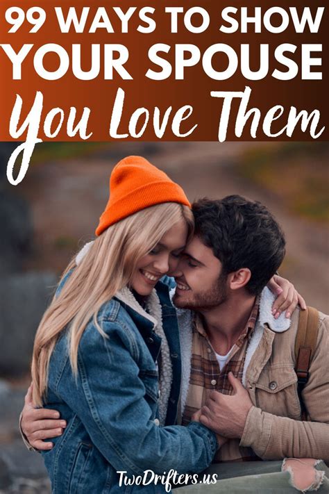 99 Ways To Show Love And Affection To Your Partner Simple Romantic