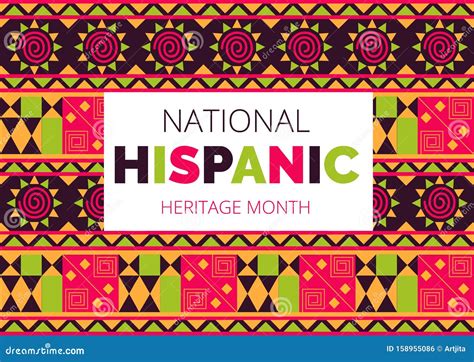 National Hispanic Heritage Month Celebrated 15 September To 15 October